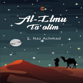 AL-ILMU TA’ALIM