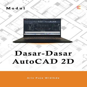 Modul Dasar Dasar AutoCAD 2D