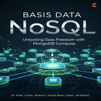 Basis Data NoSQL: Unlocking Data Freedom with MongoDB Compass