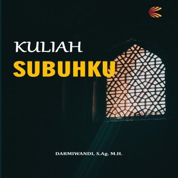 Kuliah Subuhku