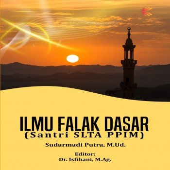Ilmu Falak Dasar (Santri SLTA PPIM)