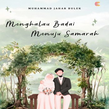 Menghalau Badai Menuju Samarah
