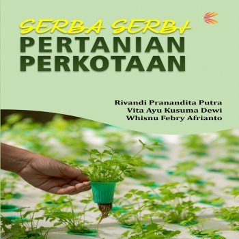 Serba-serbi pertanian perkotaan