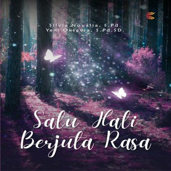 Satu Hati Berjuta Rasa