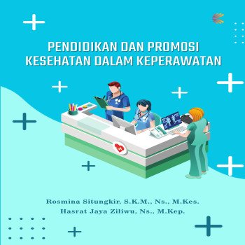 Pendidikan dan Promosi Kesehatan dalam Keperawatan