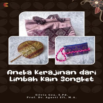 Aneka Kerajinan dari Limbah Kain Songket