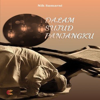 Dalam Sujud Panjangku