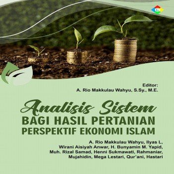 Analisis Sistem Bagi Hasil Pertanian Presfektif Ekonomi Islam