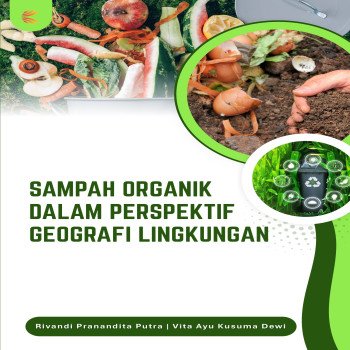 Sampah Organik dalam Perspektif Geografi Lingkungan