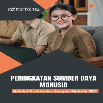 Peningkatan Sumber Daya Manusia Melalui Protokoler dengan Metode IBC