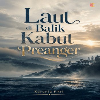 Laut di Balik Kabut Preanger