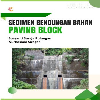 SEDIMEN BENDUNGAN BAHAN PAVING BLOCK
