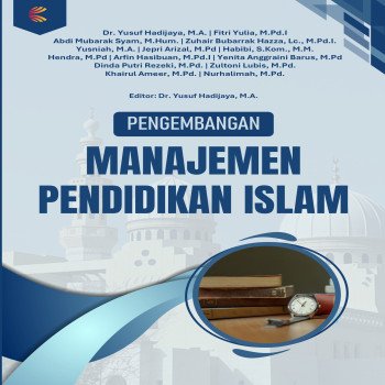 PENGEMBANGAN MANAJEMEN PENDIDIKAN ISLAM