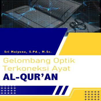 Gelombang Optik Terkoneksi Ayat Al-Qur’an