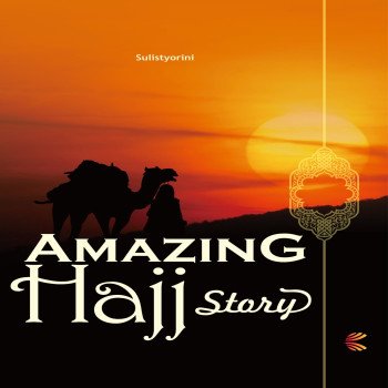 Amazing Hajj Story