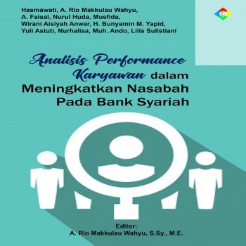Analisis Performance Karyawan Dalam Meningkatkan Nasabah Pada Bank Syariah