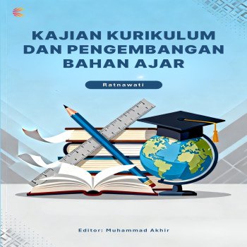 KAJIAN KURIKULUM DAN PENGEMBANGAN BAHAN AJAR