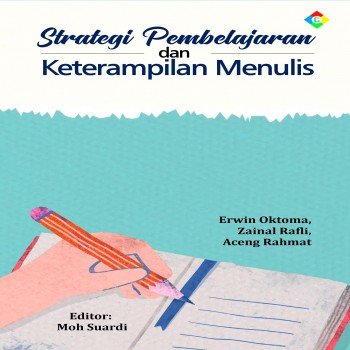 Strategi Pembelajaran dan Keterampilan Menulis