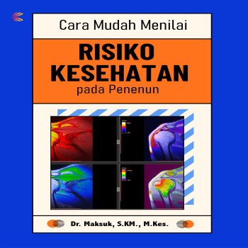 Cara Mudah Menilai Risiko Kesehatan Pada Penenun