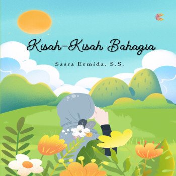 Kisah Kisah Bahagia