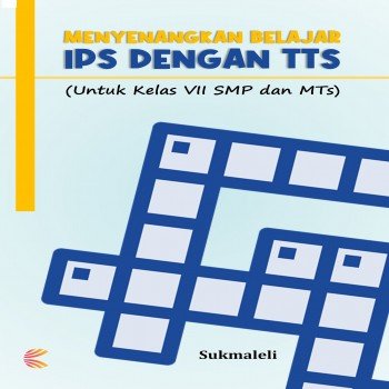 MENYENANGKAN BELAJAR IPS DENGAN TTS Kelas VII SMP MTsN