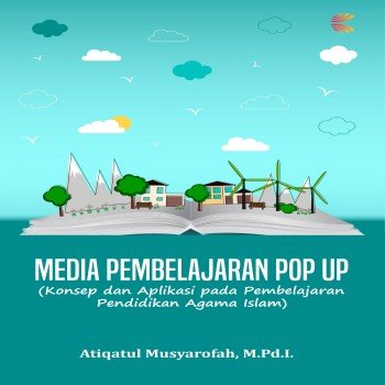 Media Pembelajaran Pop Up Konsep dan Aplikasi pada Pembelajaran Pendidikan Agama Islam