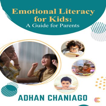 Emotional Literacy for Kids: A Guide for Parents