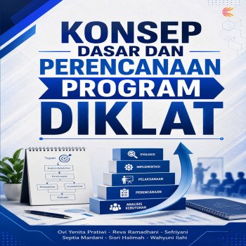 KONSEP DASAR DAN PERENCANAAN PROGRAM DIKLAT