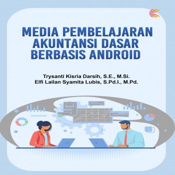 Media pembelajaran akuntansi dasar berbasis Android : studi kasus pada SMK Al Ikhlas Pangkalan Susu