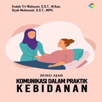 Komunikasi dalam praktik kebidanan