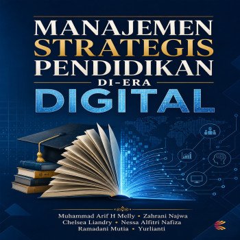 MANAJEMEN STRATEGIS PENDIDIKAN DI-ERA DIGITAL