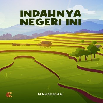 Indahnya Negeri Ini