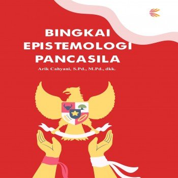 Bingkai Epistemologi Pancasila