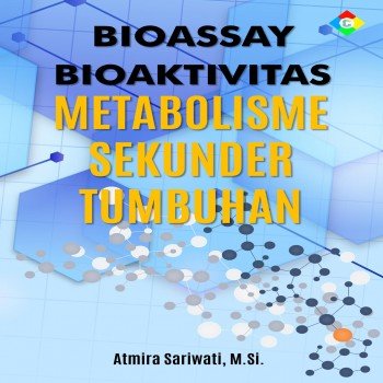 Bioassay bioaktivitas metabolisme sekunder tumbuhan