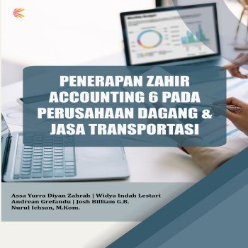 PENERAPAN ZAHIR ACCOUNTING 6 PADA PERUSAHAAN DAGANG DAN JASA TRANSPORTASI