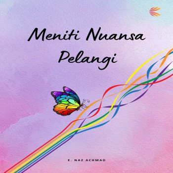 MENITI NUANSA PELANGI