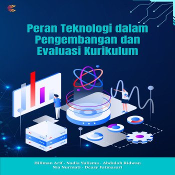 Peran Teknologi dalam Pengembangan dan Evaluasi Kurikulum