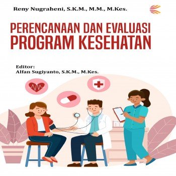 PERENCANAAN DAN EVALUASI PROGRAM KESEHATAN