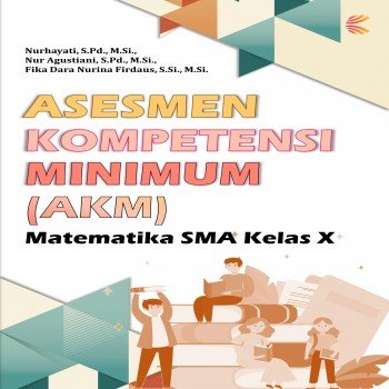ASESMEN KOMPETENSI MINIMUM AKM Matematika SMA Kelas X