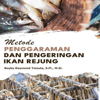METODE PENGGARAMAN DAN PENGERINGAN IKAN REJUNG