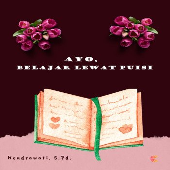 Ayo Belajar Lewat Puisi