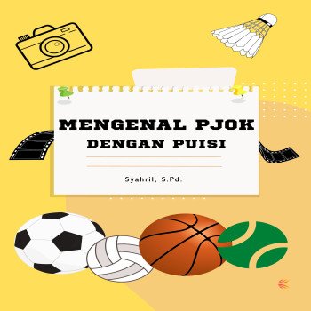 Mengenal PJOK dengan Puisi