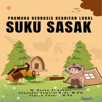 PRAMUKA BERBASIS KEARIFAN LOKAL SUKU SASAK