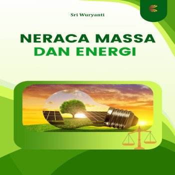 NERACA MASSA DAN ENERGI