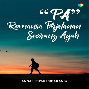 PA : romansa perjalanan seorang ayah